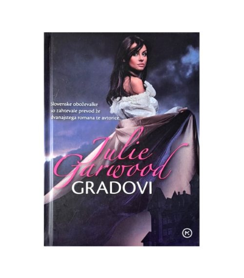 Gradovi - Julie Garwood