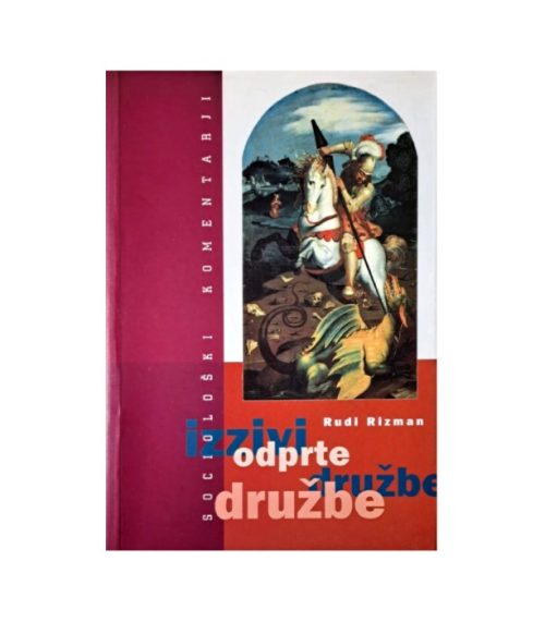 Izzivi odprte družbe - Rudi Rizman