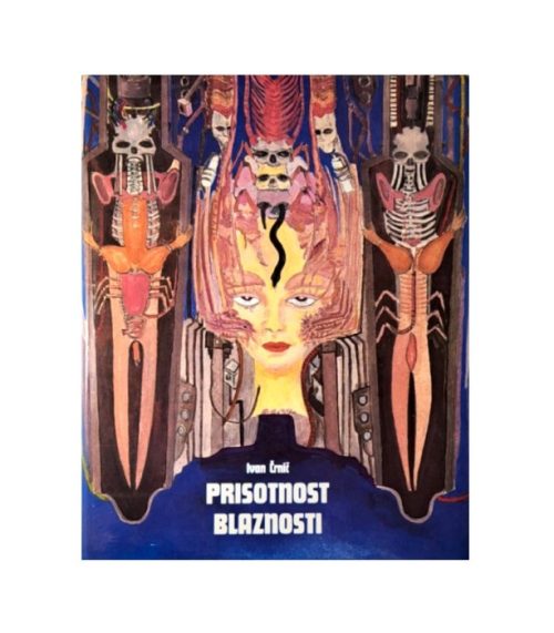 Prisotnost blaznosti - Ivan Črnič