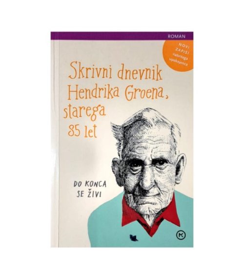 Skrivni dnevnik Hendrika Groena, starega 85 let - Hendrik Groen