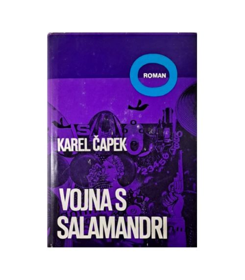 Vojna s salamandri - Karel Čapek